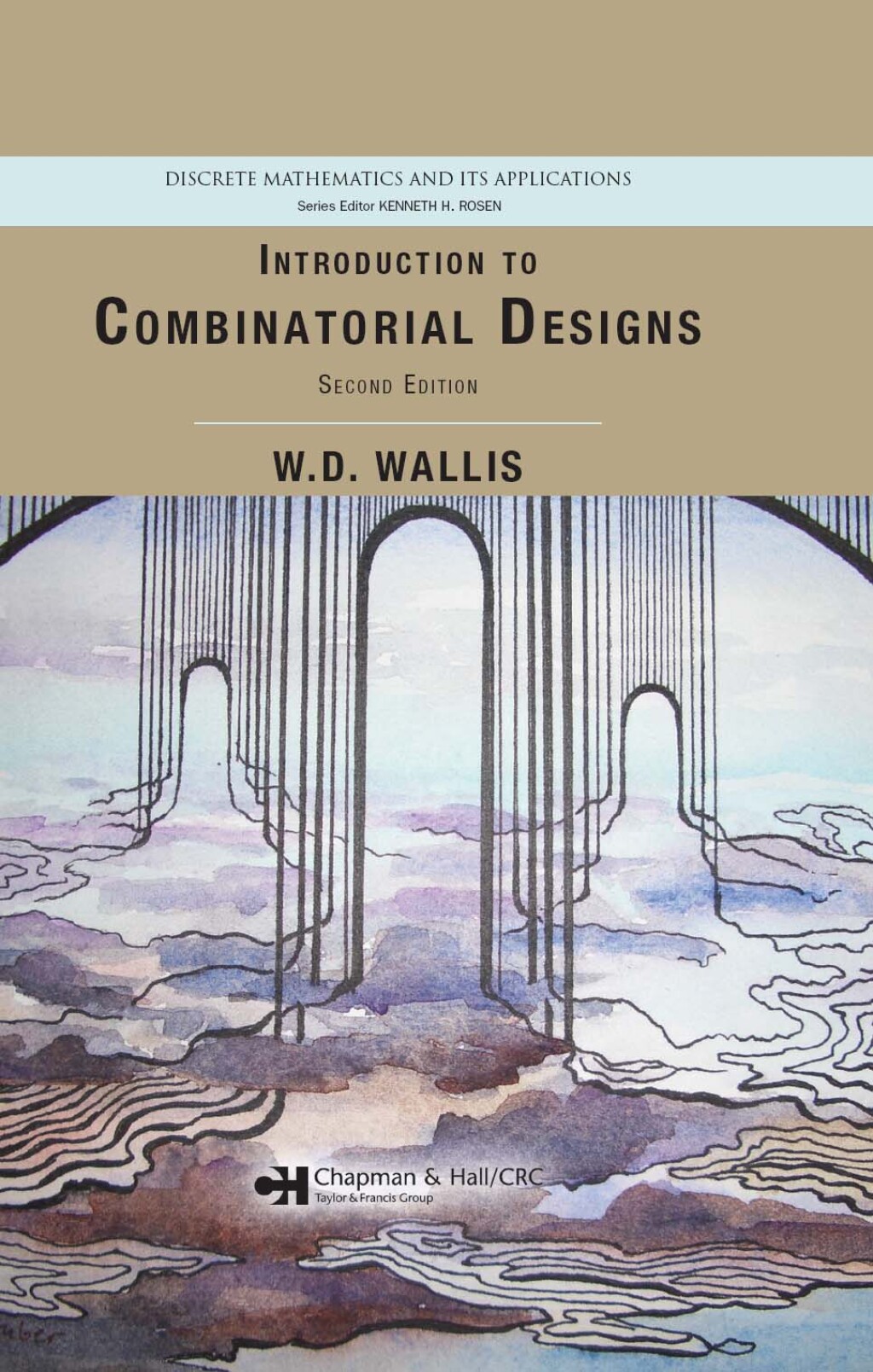 Introduction to Combinatorial Designs 2nd Edition