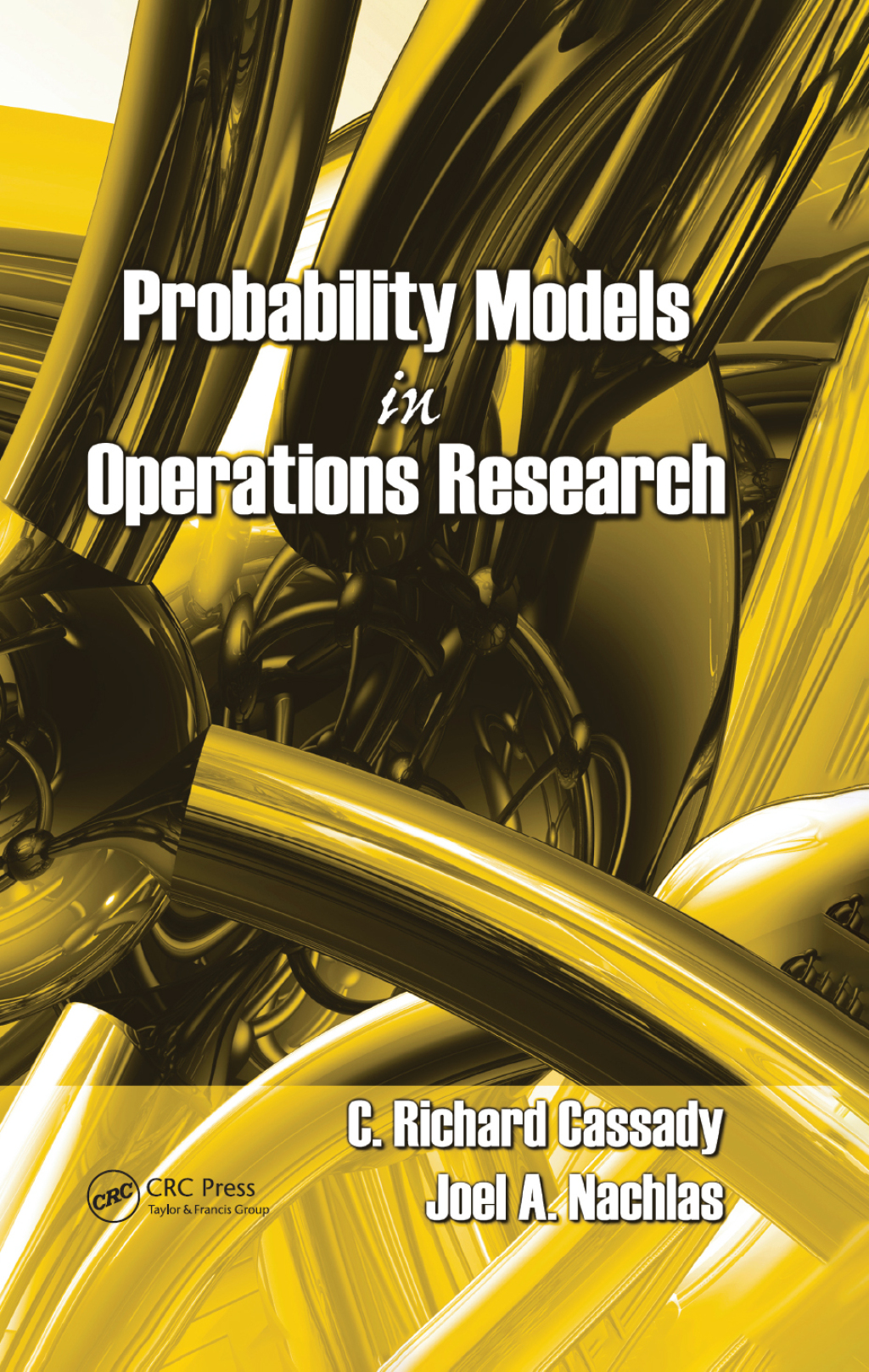 Probability Models in Operations Research 1st Edition