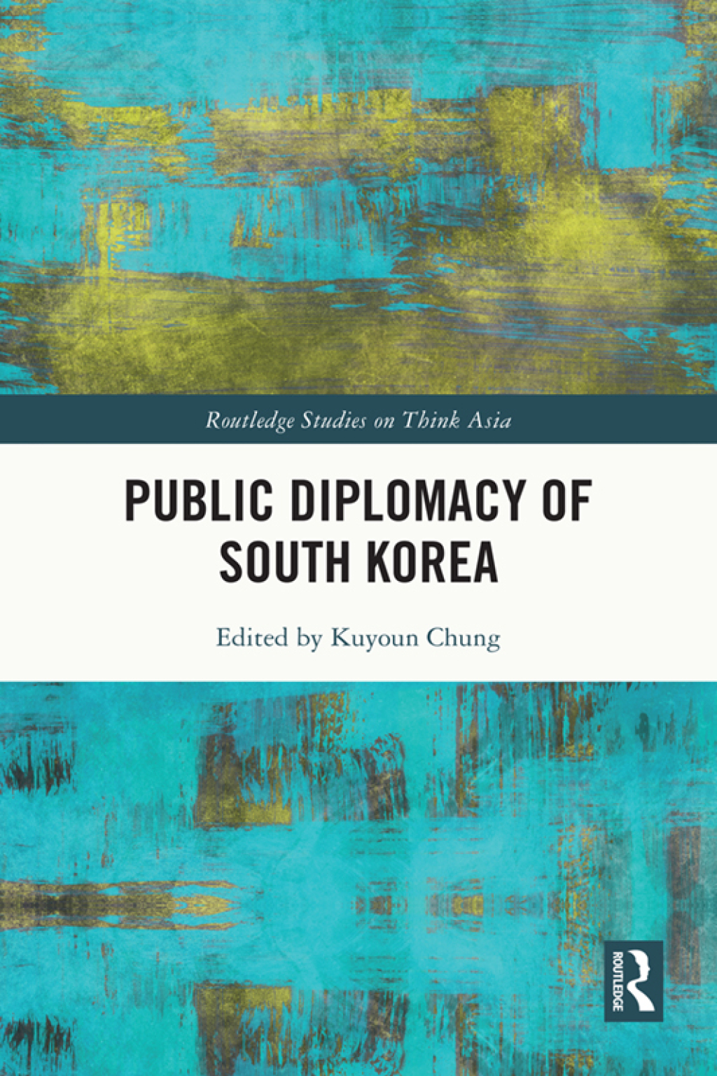Public Diplomacy of South Korea 1st Edition