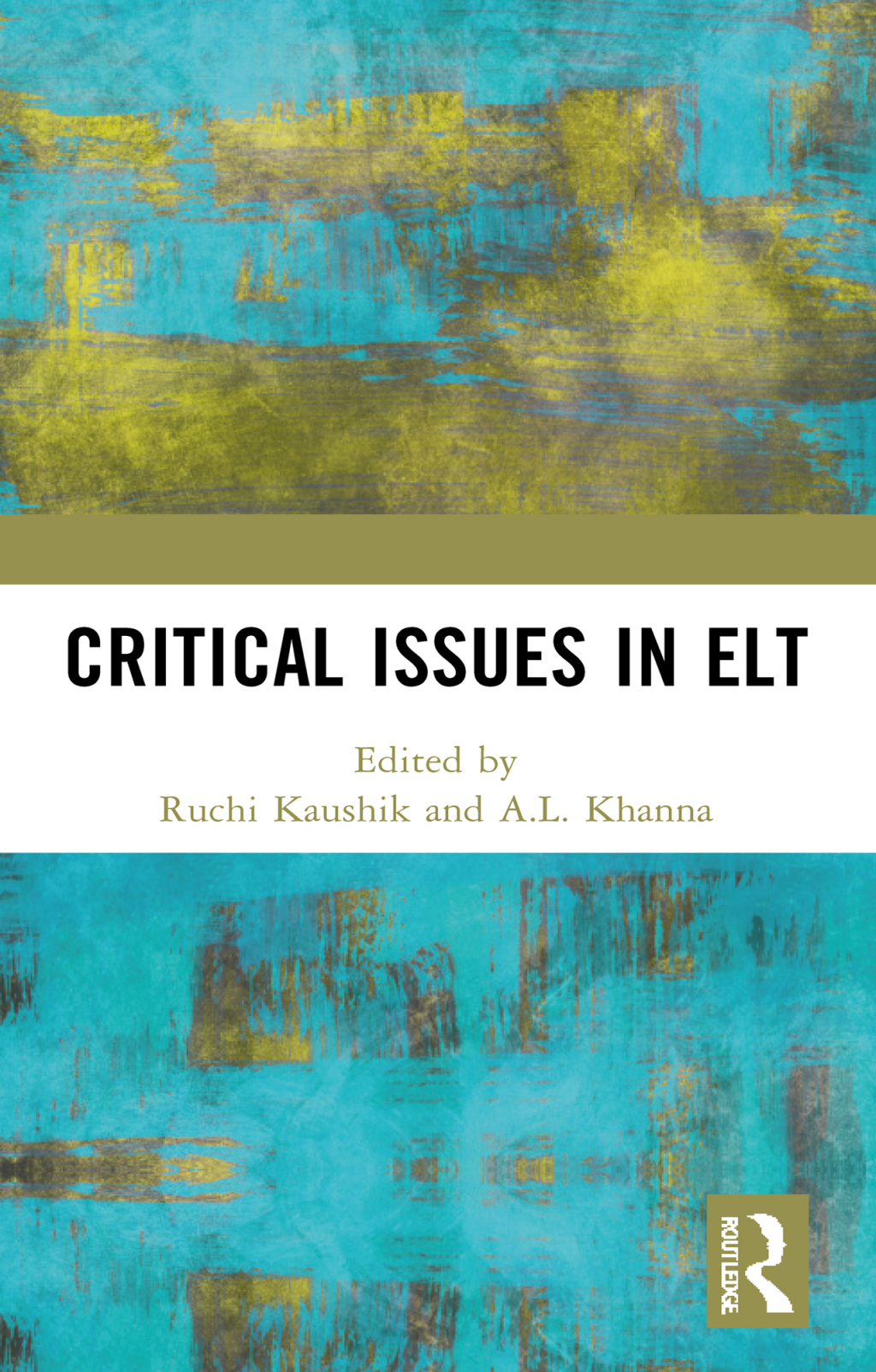 Critical Issues in ELT 1st Edition