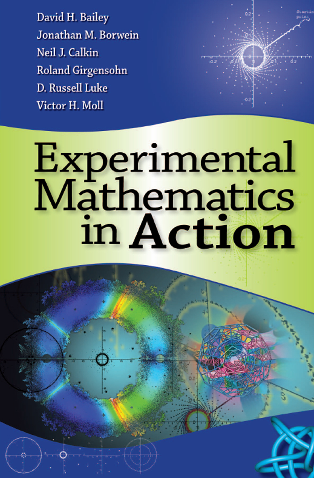 Experimental Mathematics in Action 1st Edition