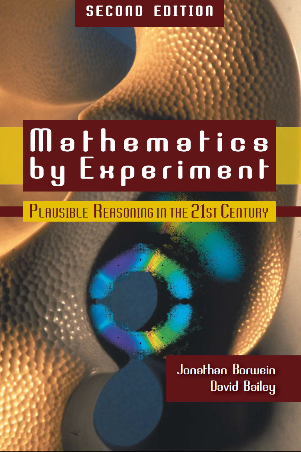 Mathematics by Experiment Plausible Reasoning in the 21st Century 2nd Edition
