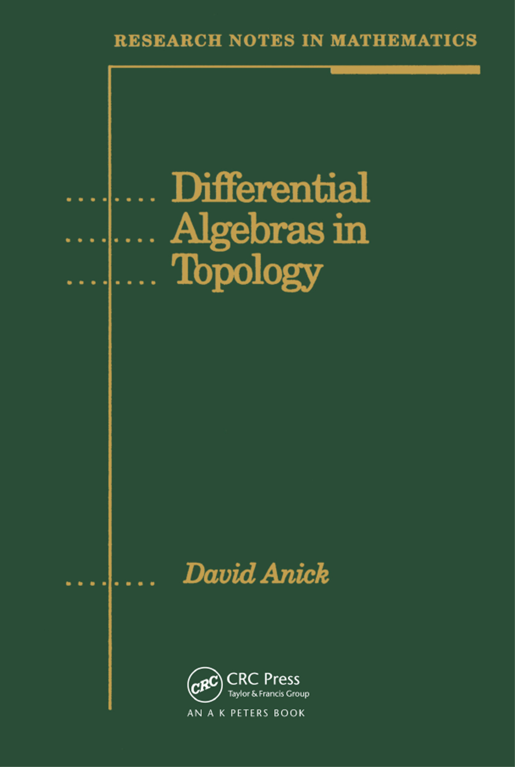 Differential Algebras in Topology 1st Edition