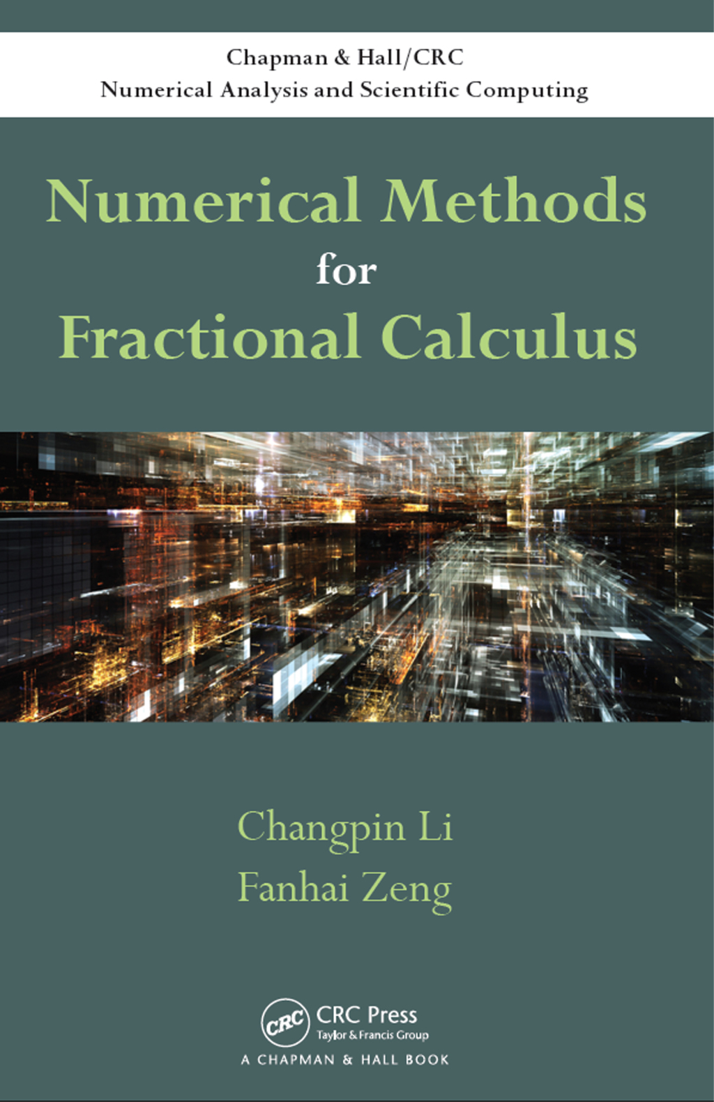 Numerical Methods for Fractional Calculus 1st Edition