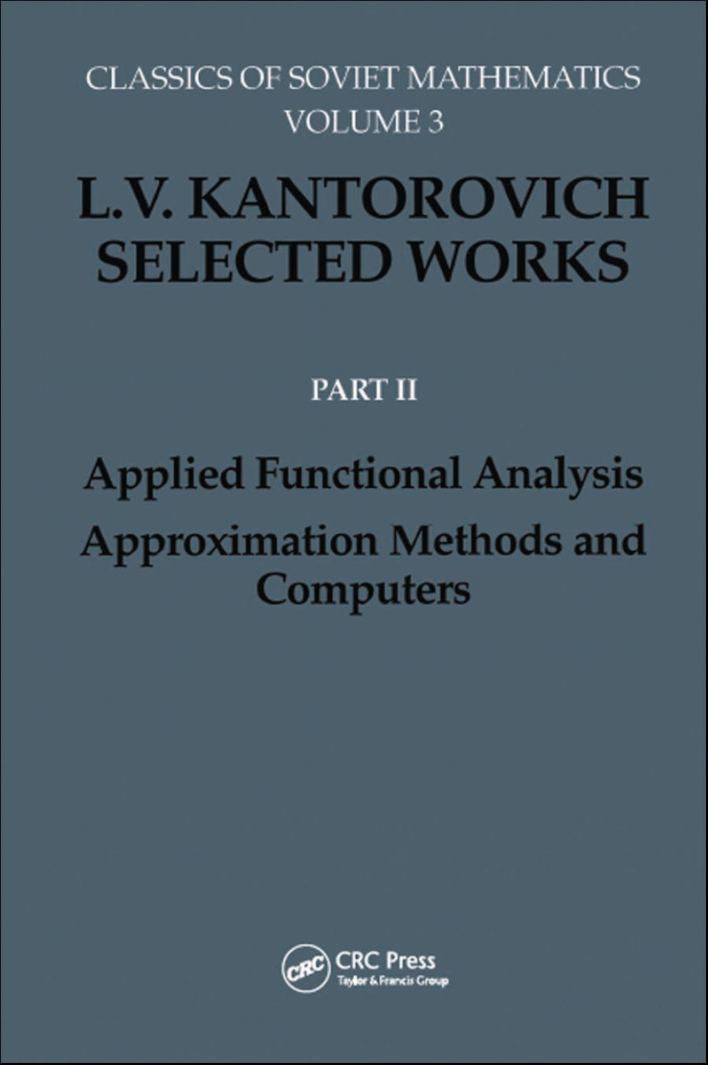 Applied Functional Analysis. Approximation Methods and Computers Applied Functional Analysis, Approximation Methods and Computers 1st Edition