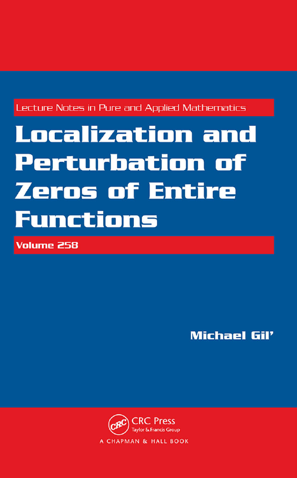 Localization and Perturbation of Zeros of Entire Functions 1st Edition
