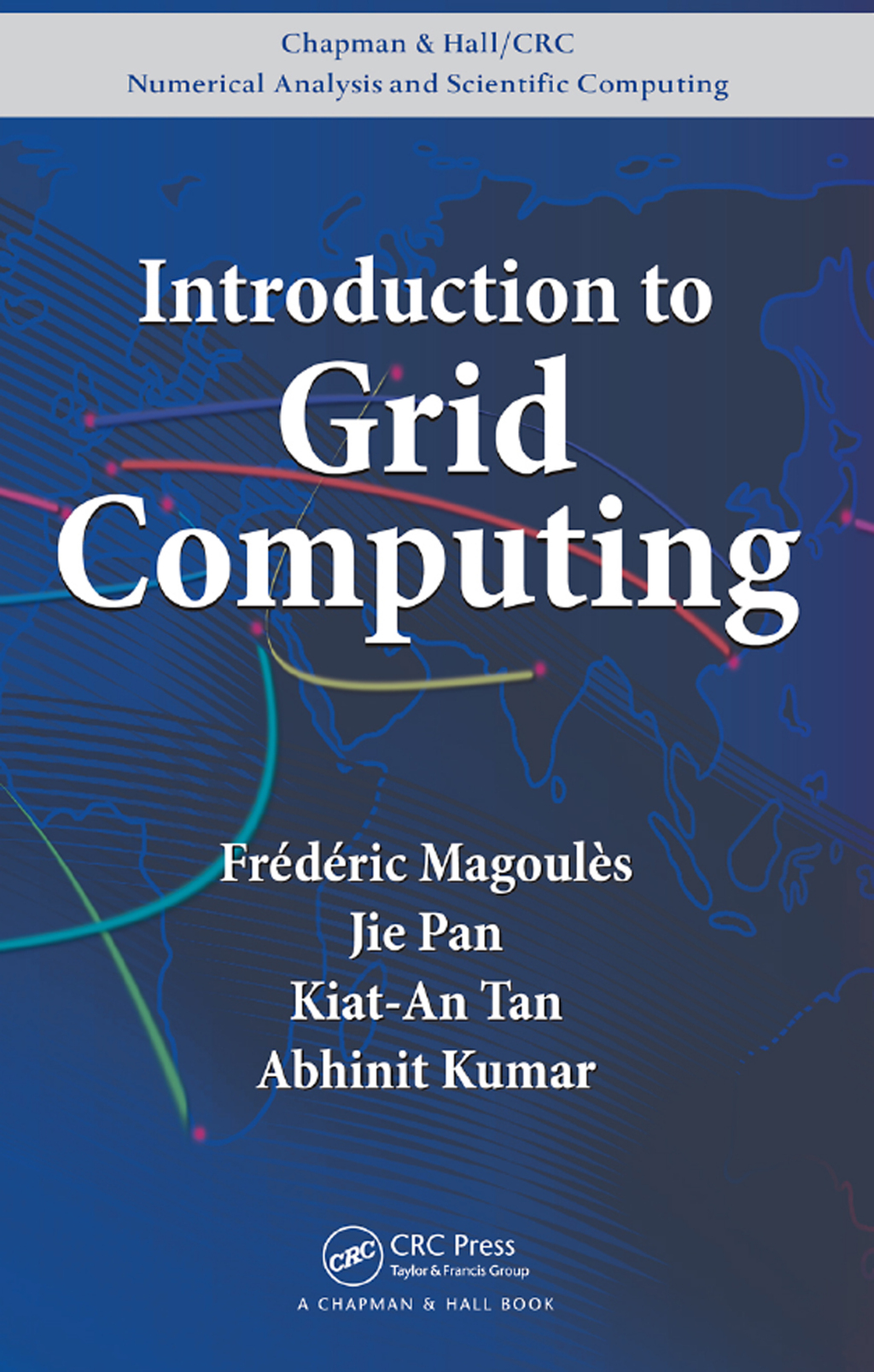 Introduction to Grid Computing 1st Edition