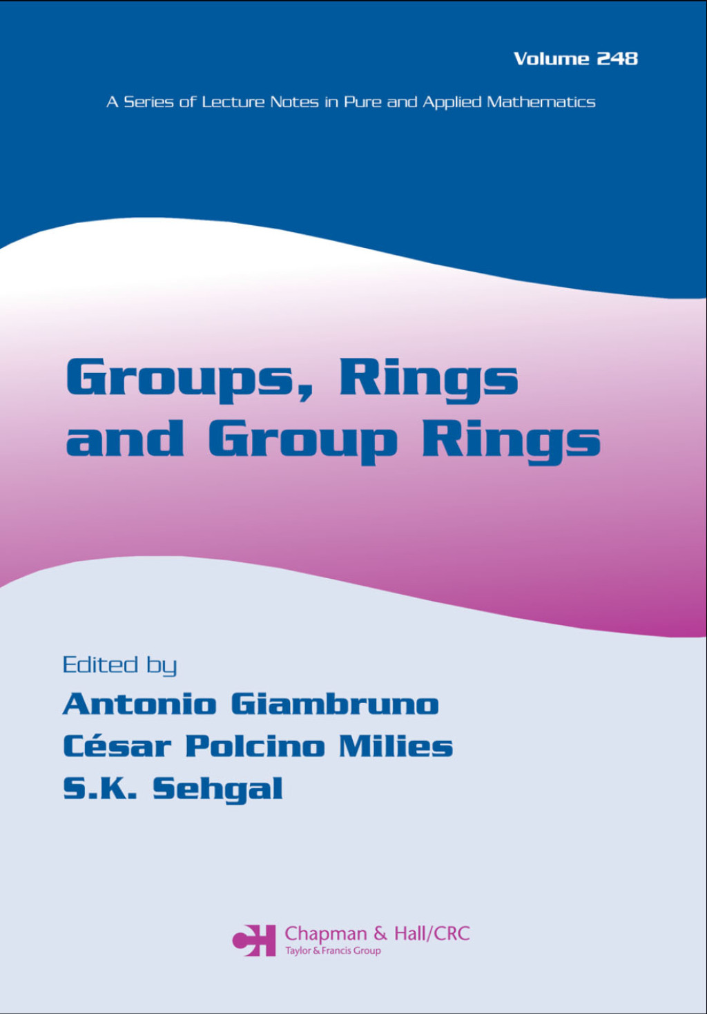 Groups, Rings and Group Rings 1st Edition