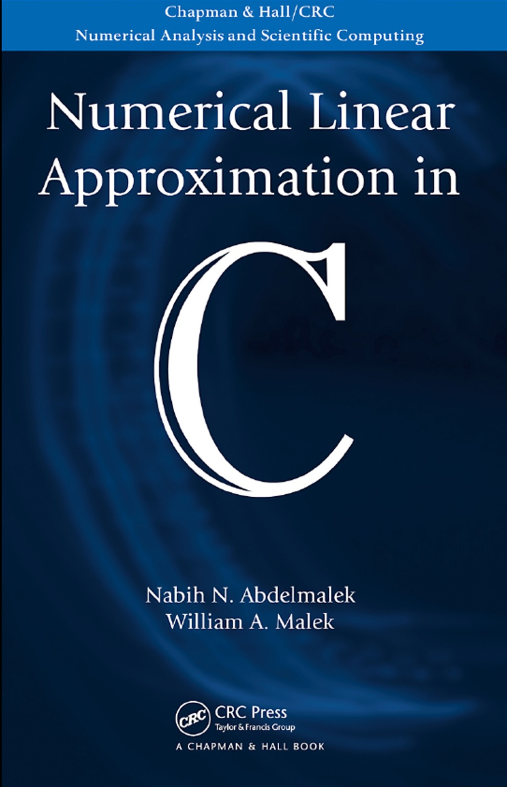 Numerical Linear Approximation in C 1st Edition