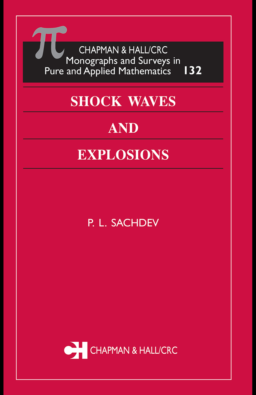 Shock Waves & Explosions 1st Edition