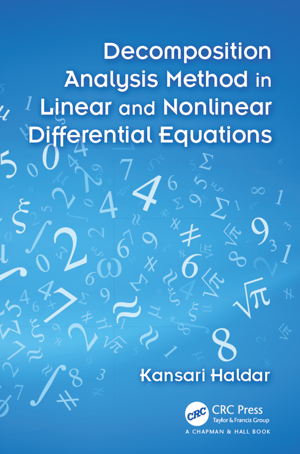 Decomposition Analysis Method in Linear and Nonlinear Differential Equations 1st Edition