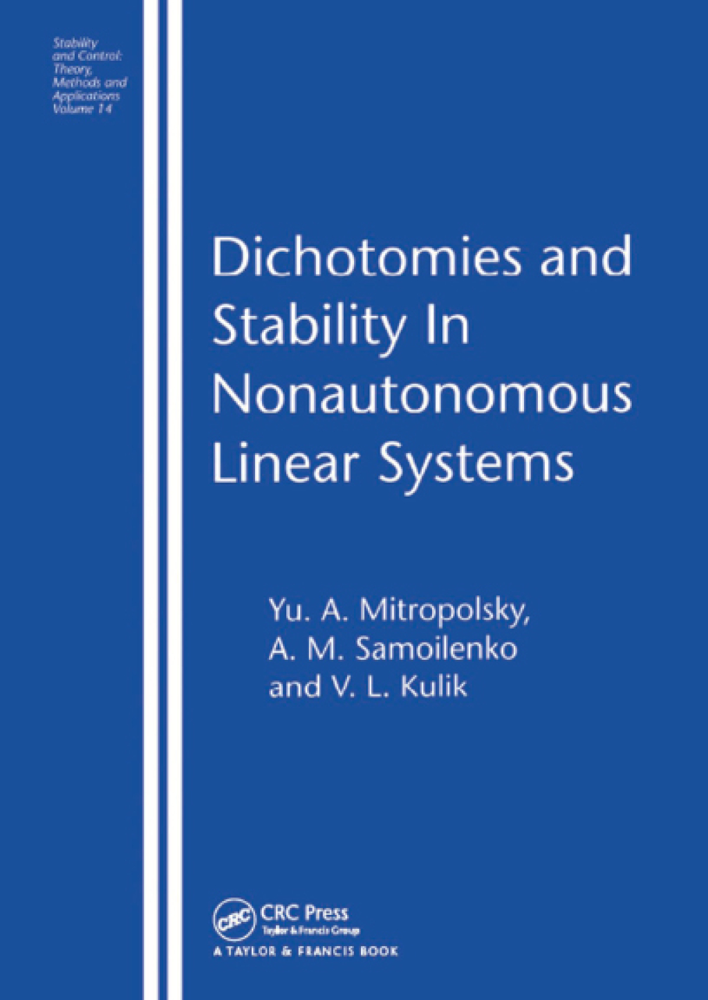 Dichotomies and Stability in Nonautonomous Linear Systems 1st Edition