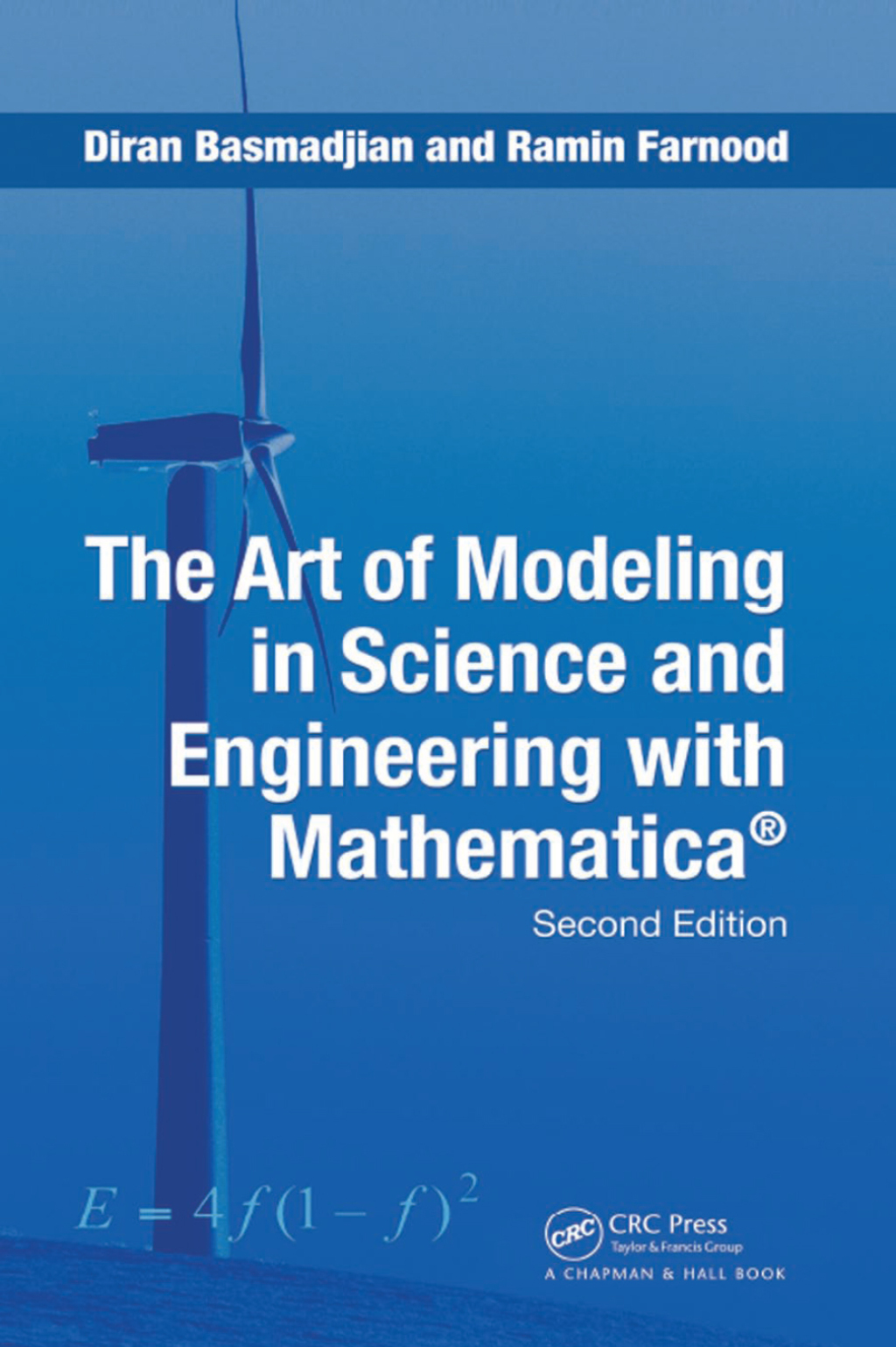 The Art of Modeling in Science and Engineering with Mathematica 2nd Edition