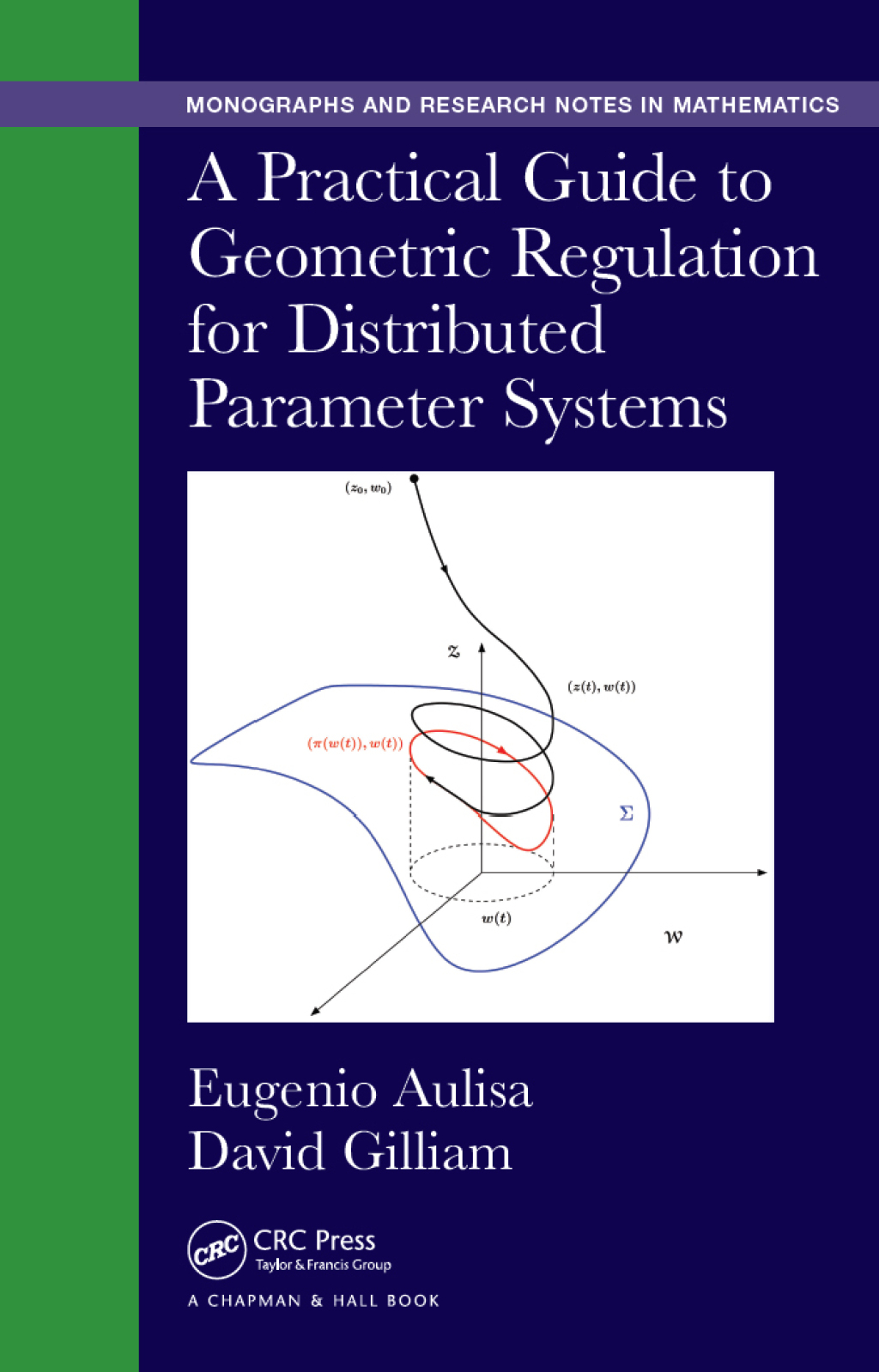 A Practical Guide to Geometric Regulation for Distributed Parameter Systems 1st Edition