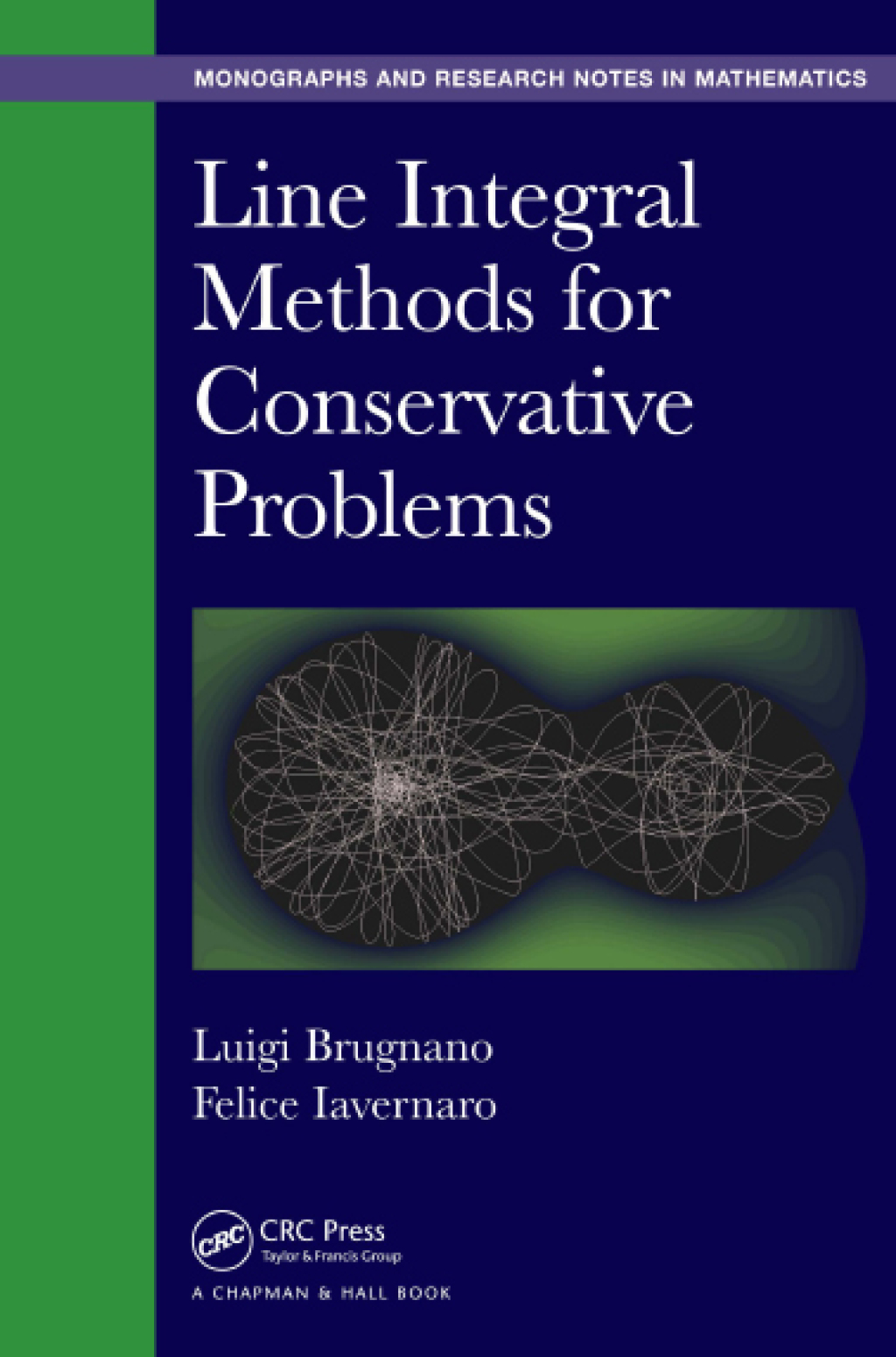 Line Integral Methods for Conservative Problems 1st Edition