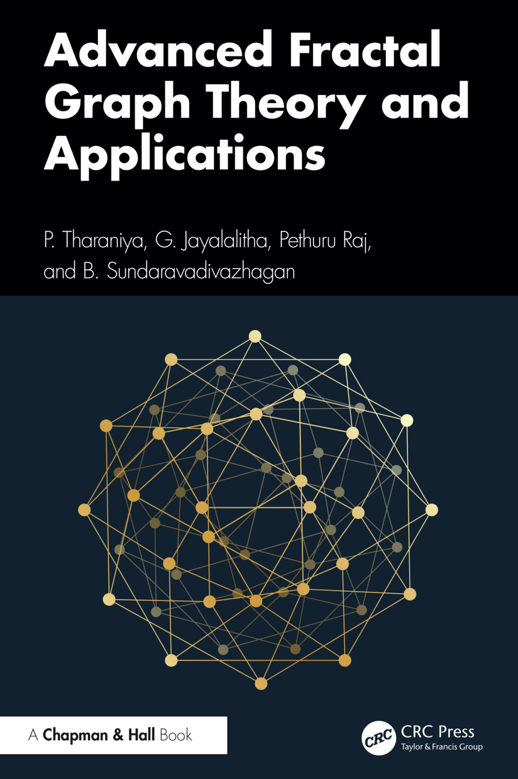 Advanced Fractal Graph Theory and Applications 1st Edition