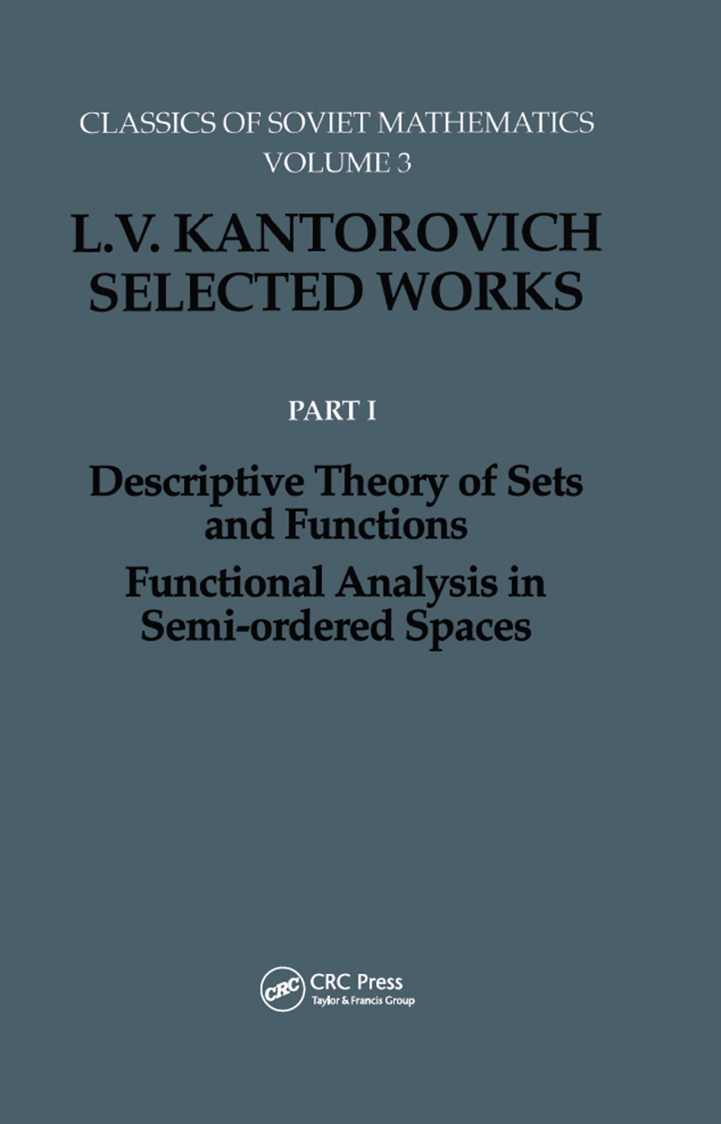 Descriptive Theory of Sets and Functions. Functional Analysis in Semi-ordered Spaces 1st Edition
