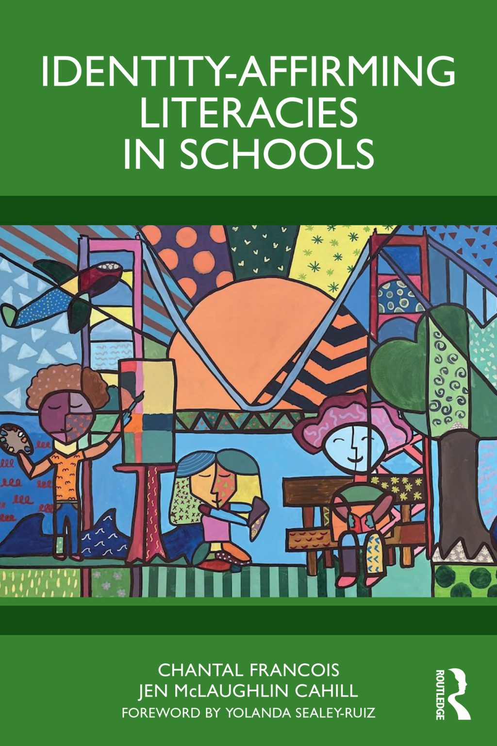 Identity-Affirming Literacies in Schools Humanizing Pedagogies With and For Youth 1st Edition