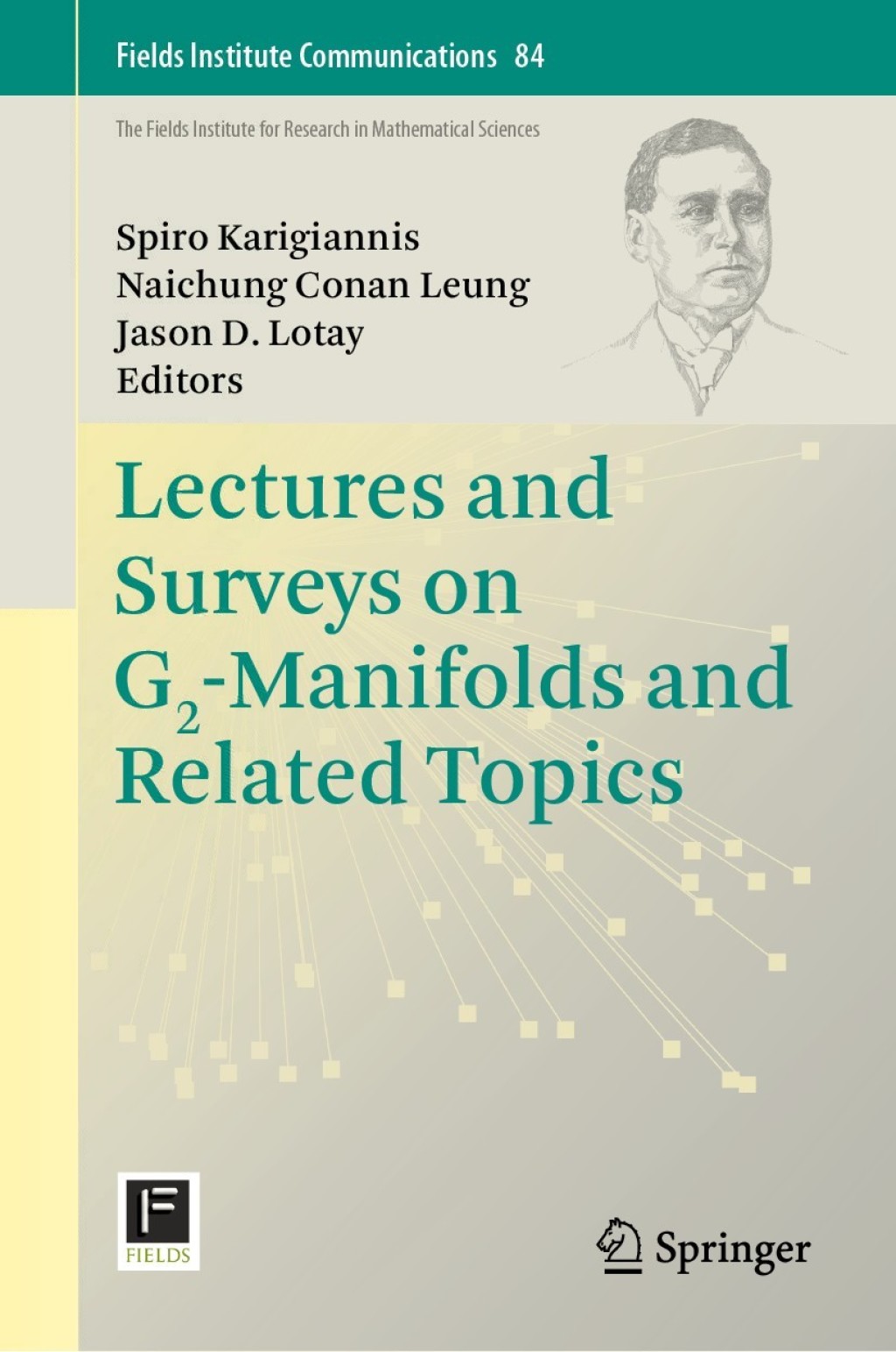 Lectures and Surveys on G2-Manifolds and Related Topics 1st Edition
