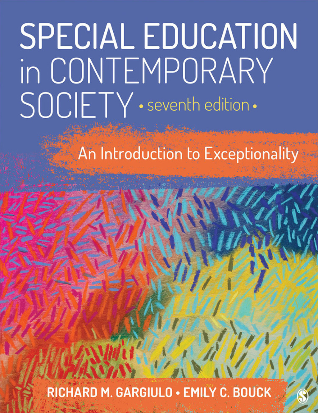 Special Education in Contemporary Society An Introduction to Exceptionality Interactive Edition 7th Edition
