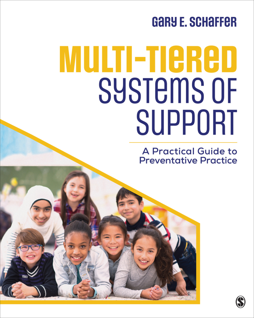 Multi-Tiered Systems of Support A Practical Guide to Preventative Practice 1st Edition