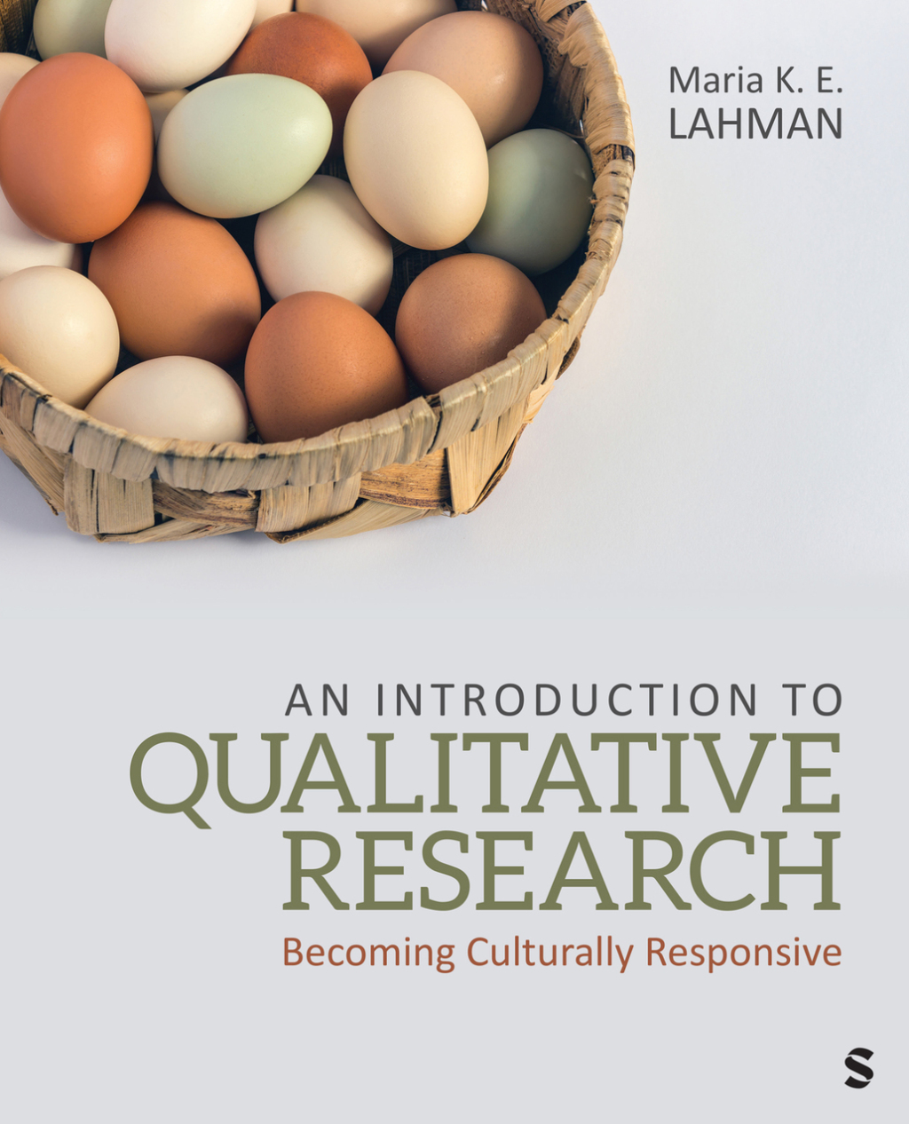 An Introduction to Qualitative Research Becoming Culturally Responsive 1st Edition