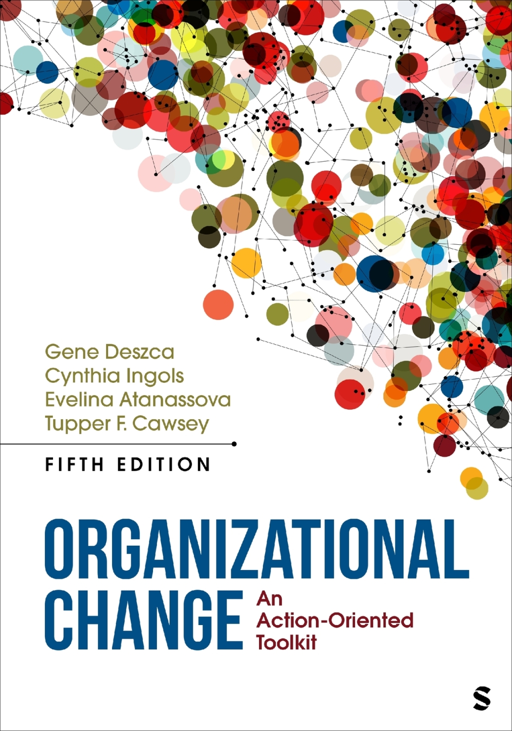 Organizational Change An Action-Oriented Toolkit 5th Edition