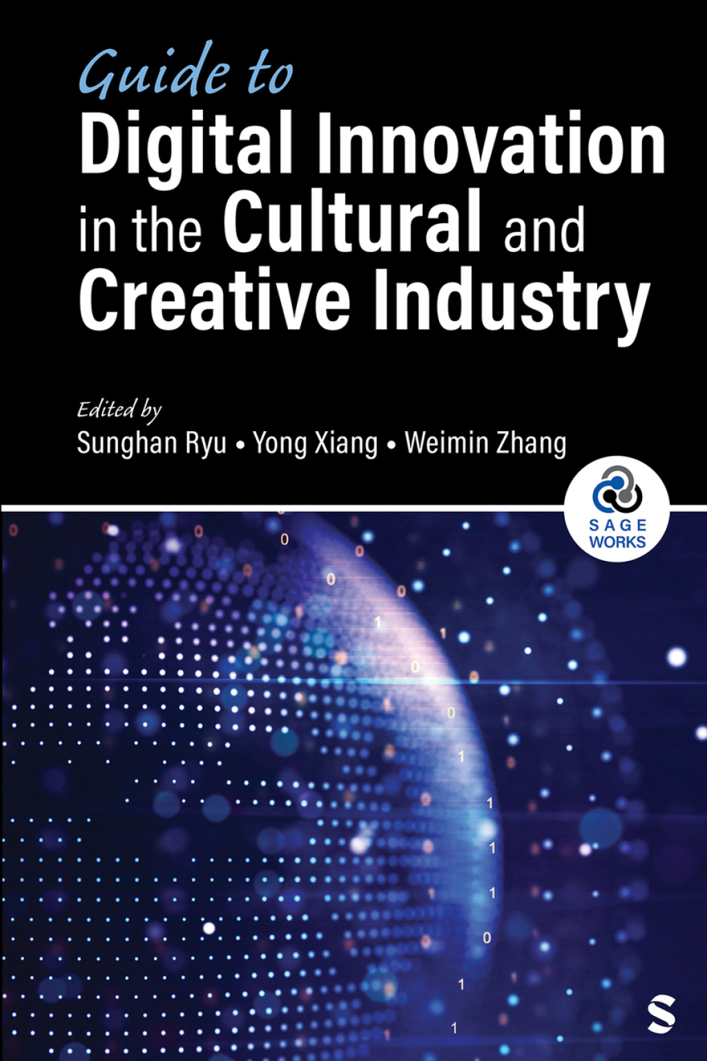 Guide to Digital Innovation in the Cultural and Creative Industry 1st Edition