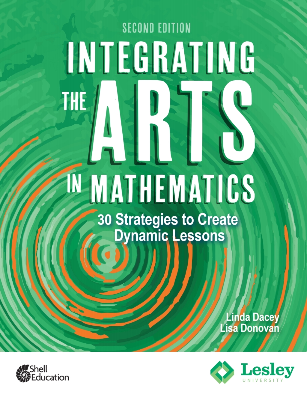Integrating the Arts in Mathematics: 30 Strategies to Create Dynamic Lessons, 2nd Edition ebook 2nd Edition