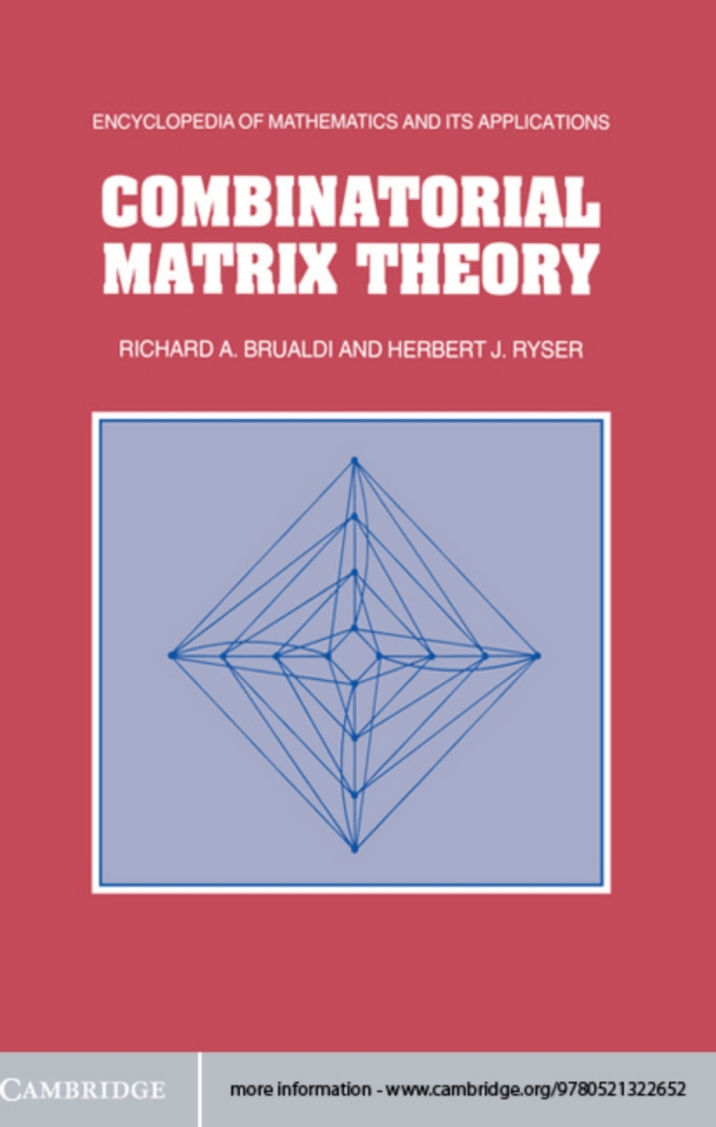 Combinatorial Matrix Theory 