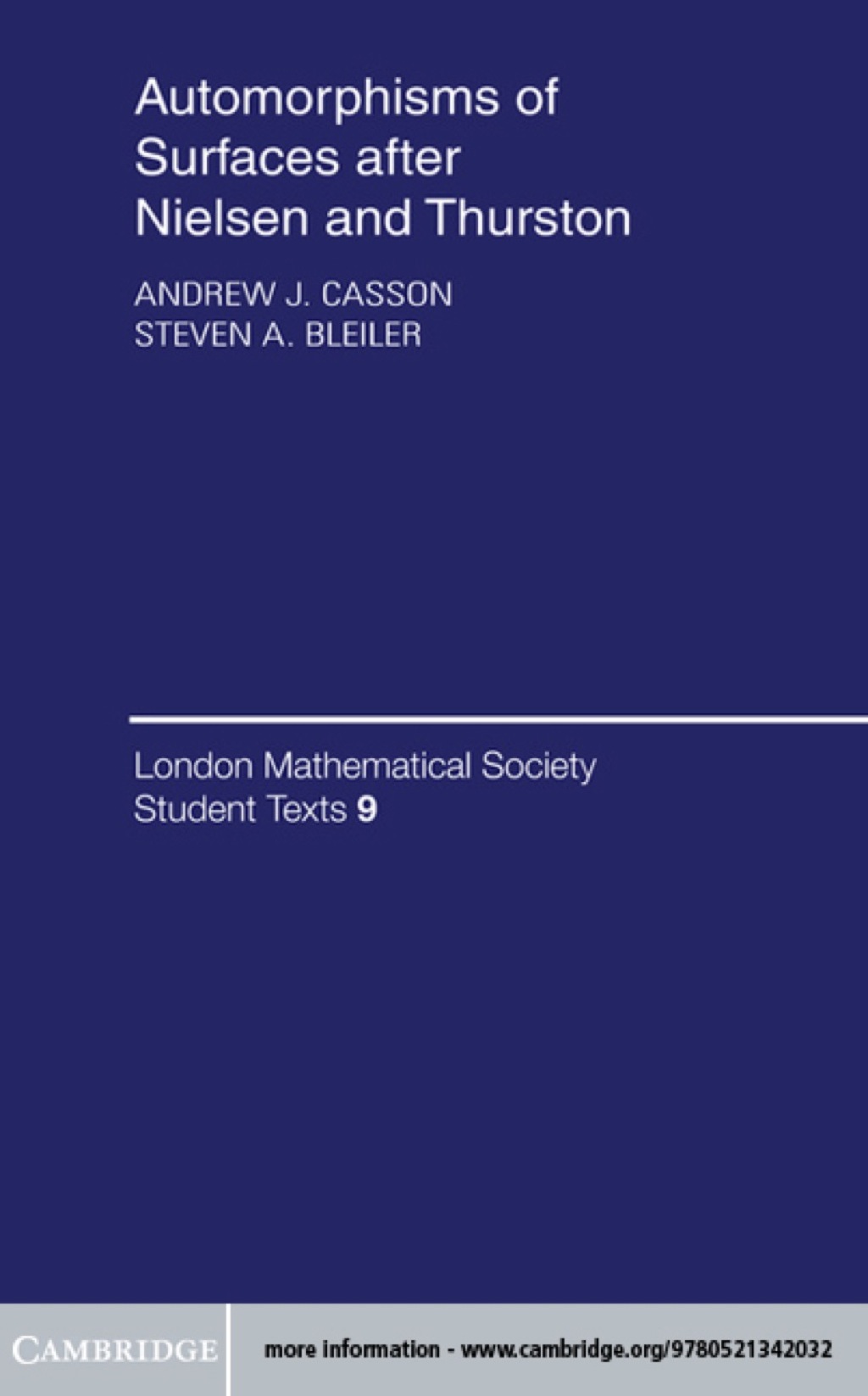 Automorphisms of Surfaces after Nielsen and Thurston 1st Edition