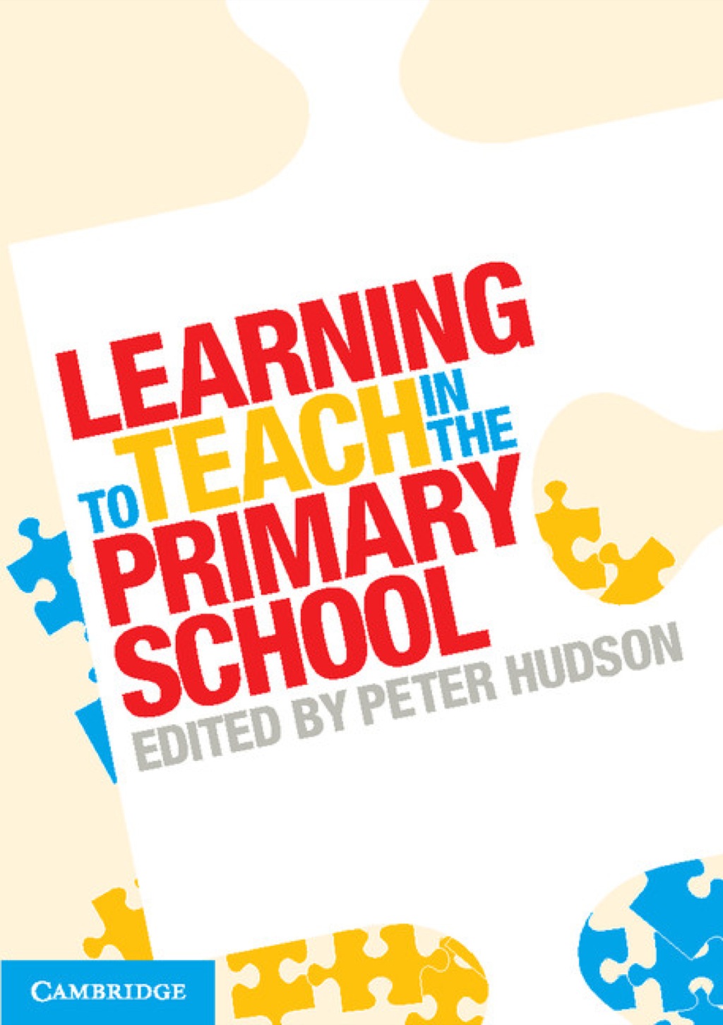Learning to Teach in the Primary School 1st Edition