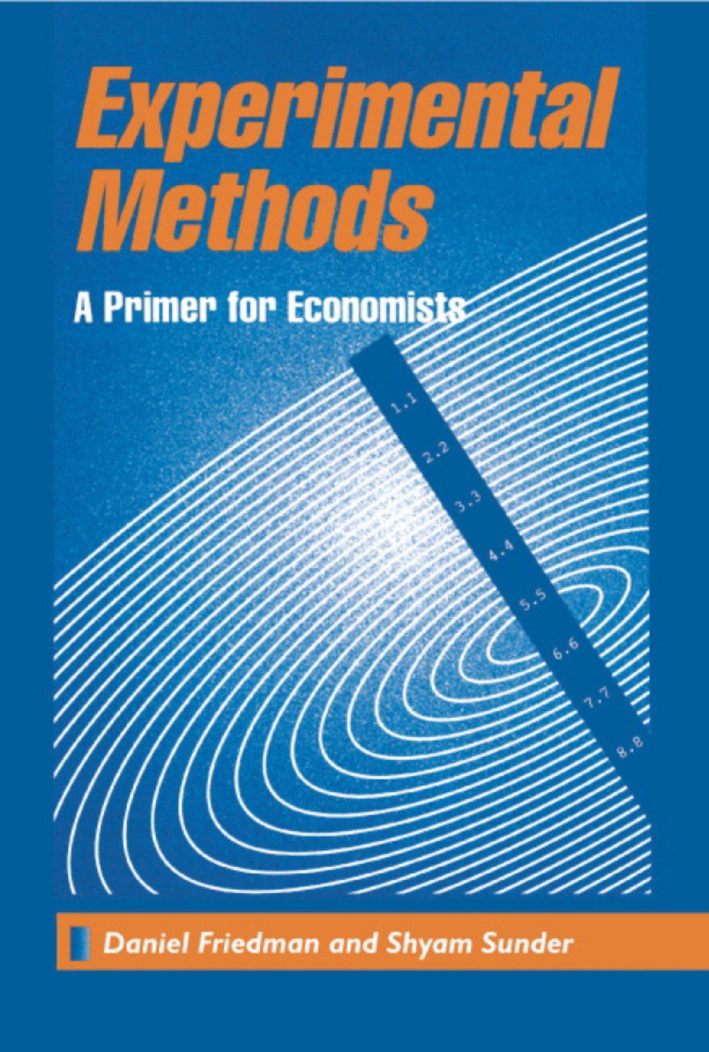 Experimental Methods A Primer for Economists 1st Edition