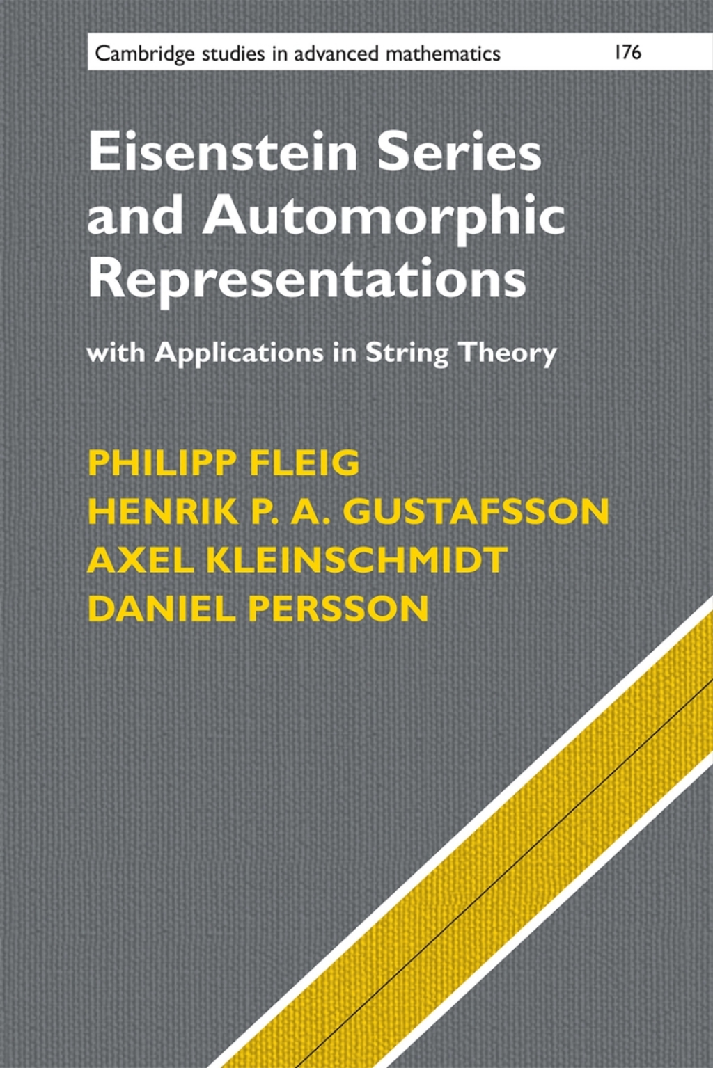 Eisenstein Series and Automorphic Representations With Applications in String Theory 