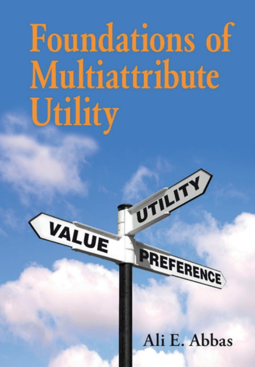 Foundations of Multiattribute Utility 