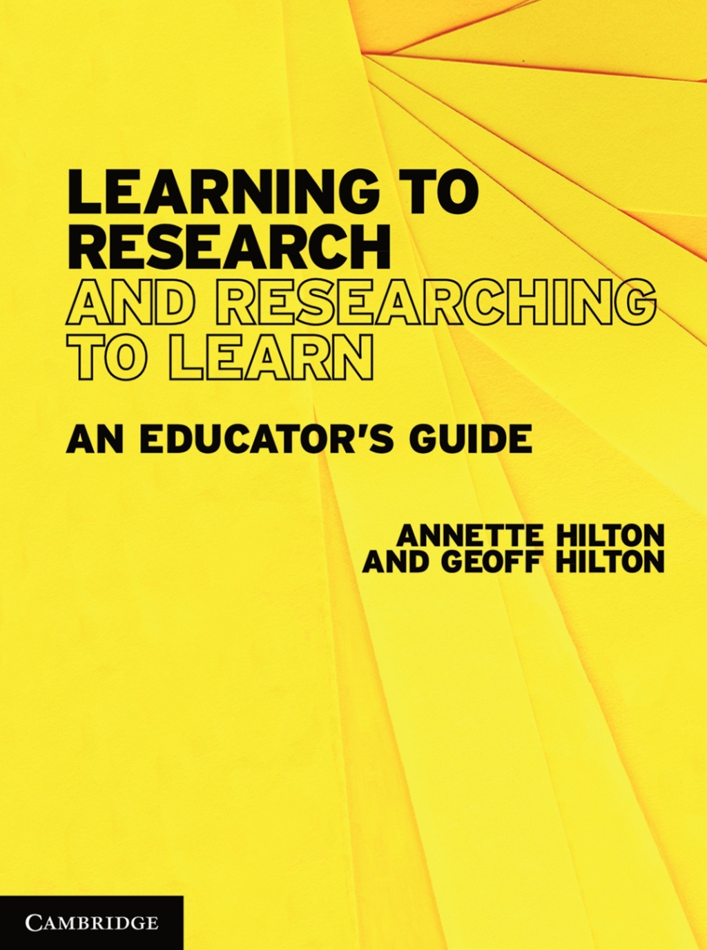 Learning to Research and Researching to Learn An Educator's Guide 