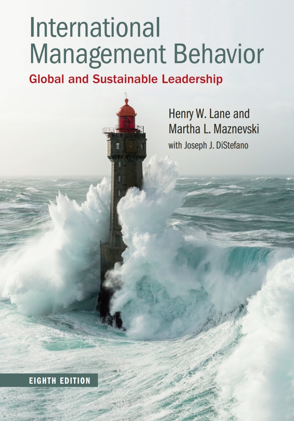 International Management Behavior Global and Sustainable Leadership 8th Edition