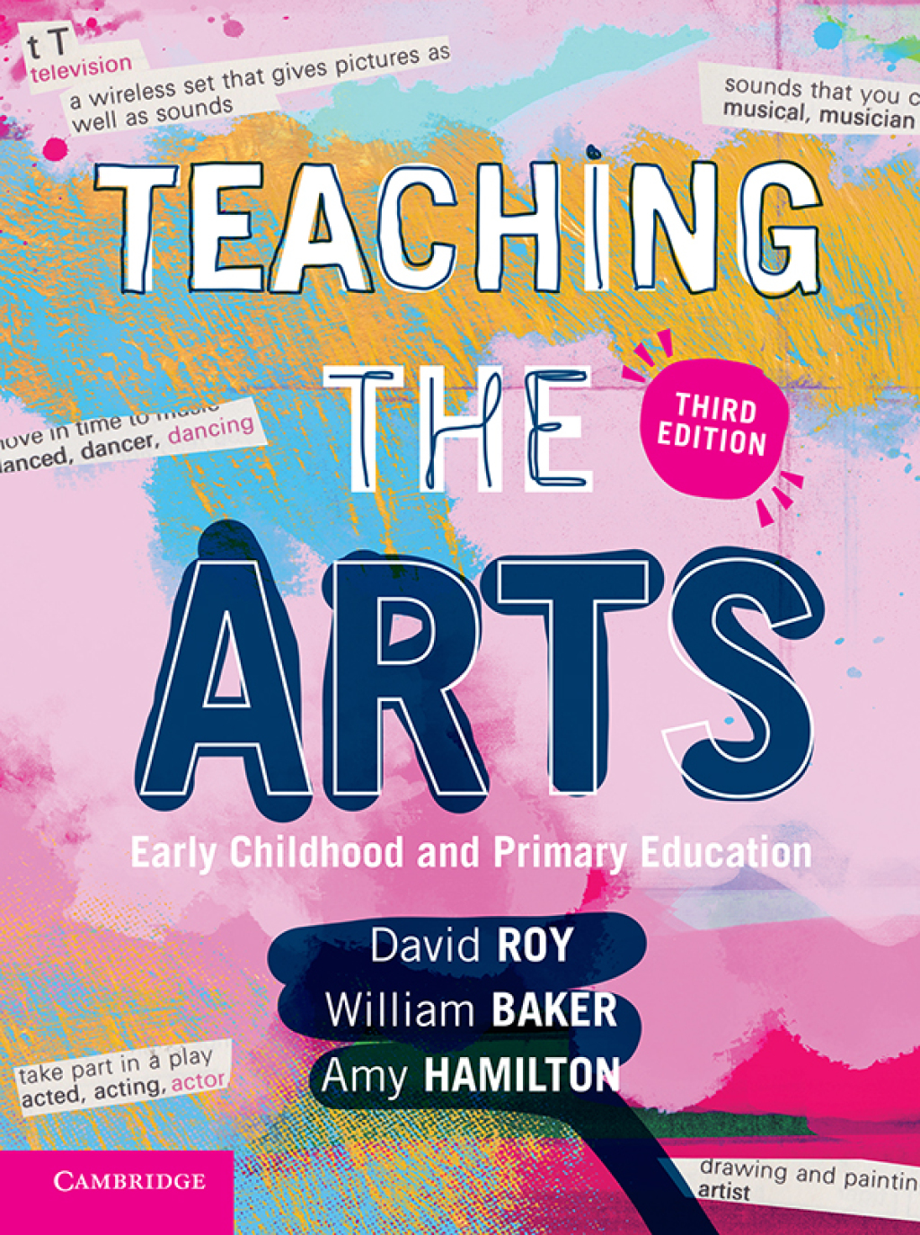 Teaching the Arts: Early Childhood and Primary Education 3rd Edition