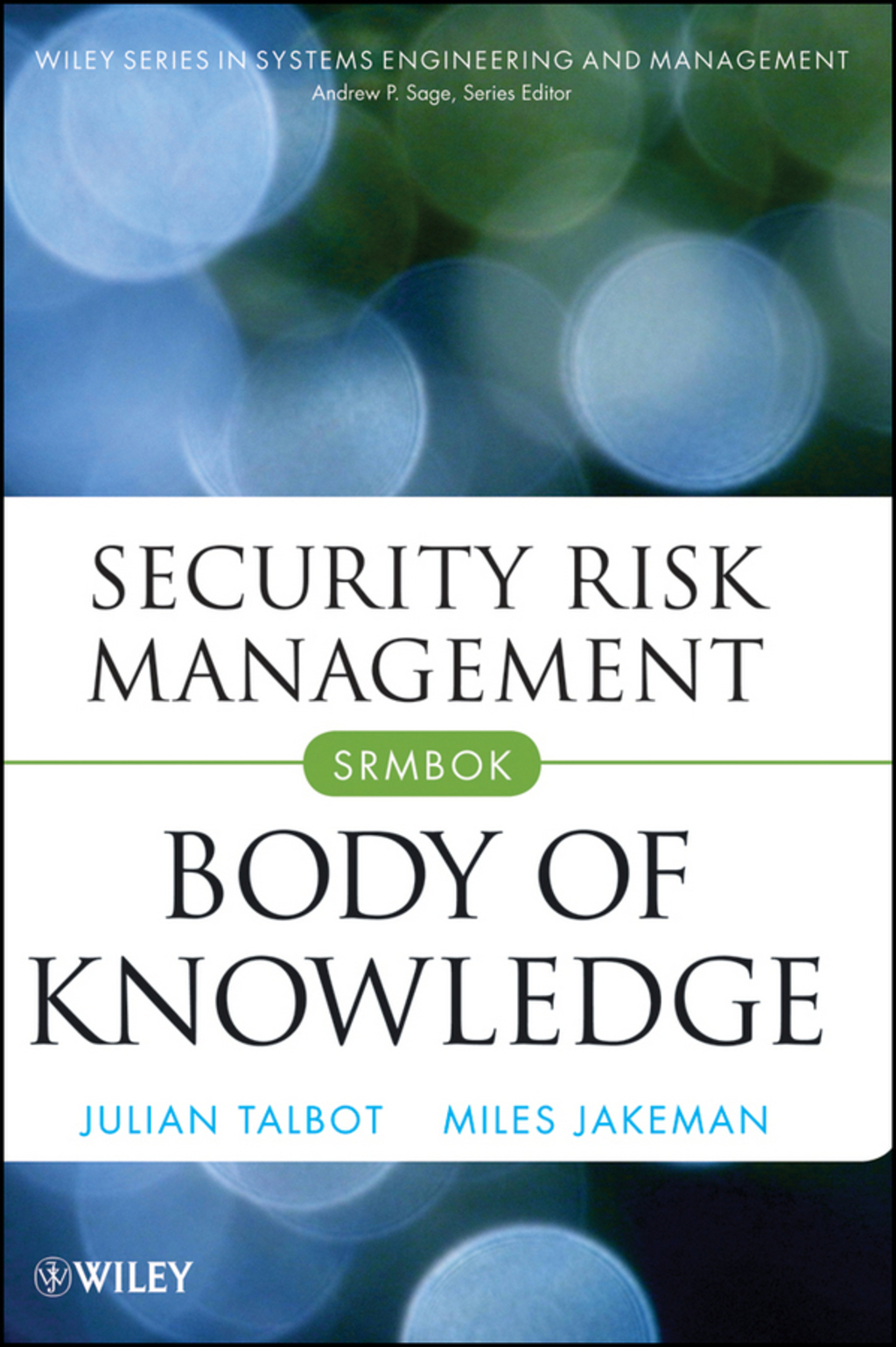 Security Risk Management Body of Knowledge 1st Edition