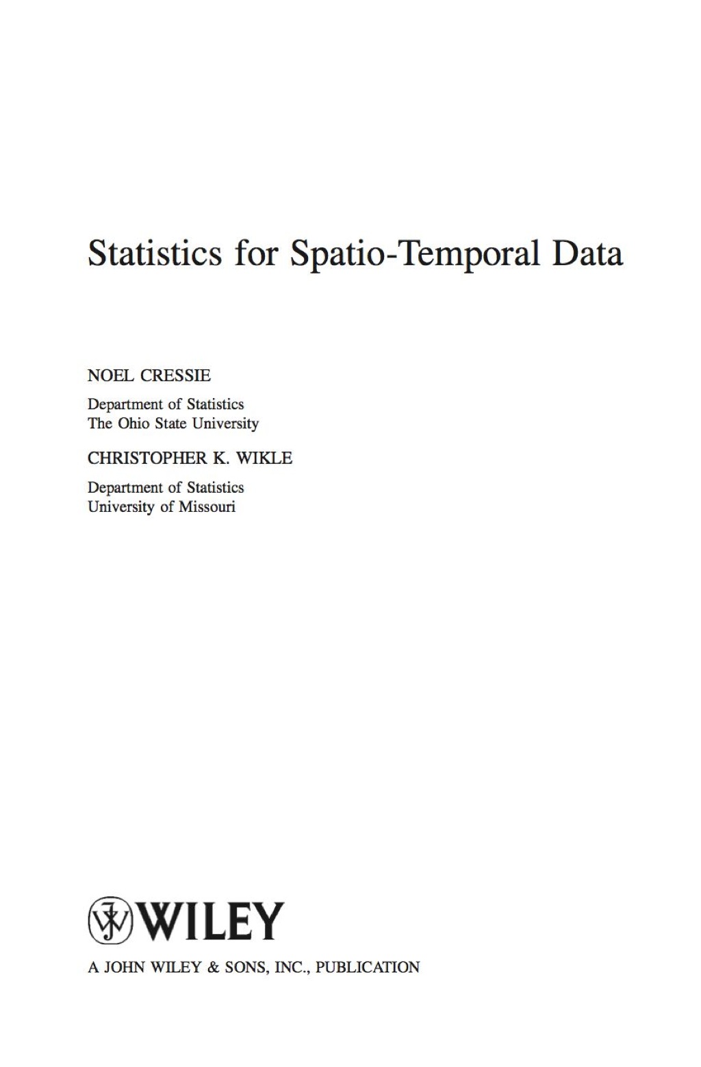 Statistics for Spatio-Temporal Data 1st Edition