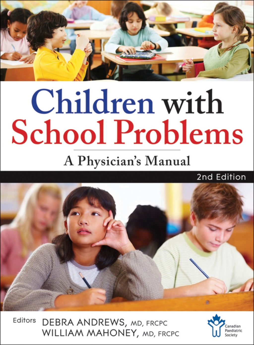 Children With School Problems: A Physician's Manual 2nd Edition