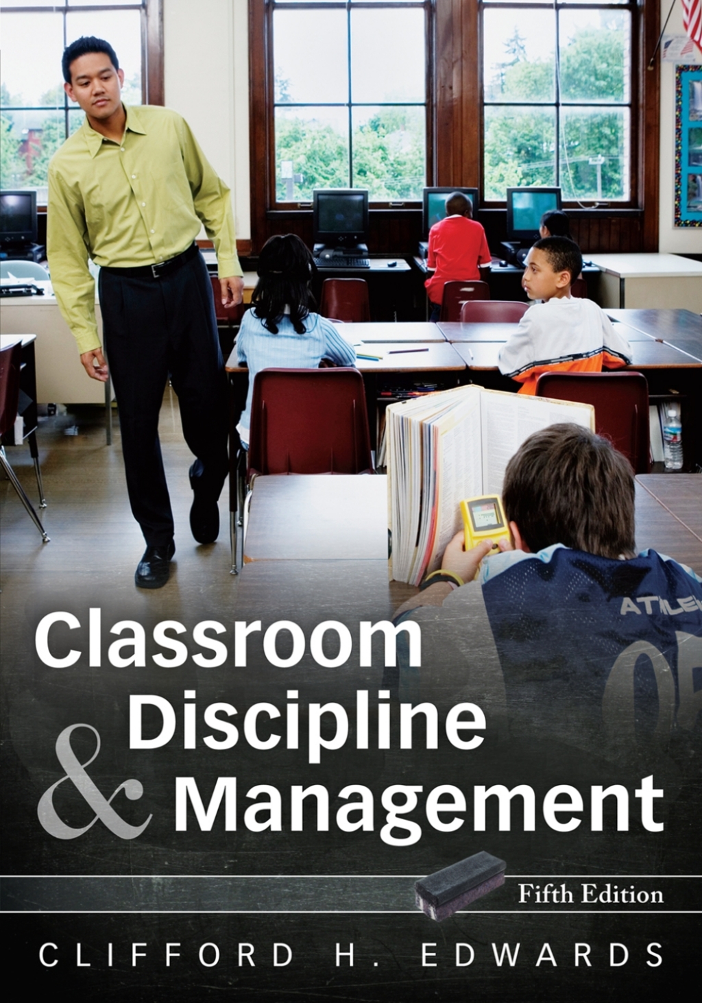 Classroom Discipline and Management 5th Edition