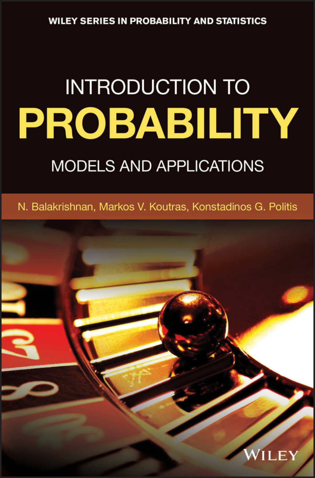 Introduction to Probability Models and Applications 1st Edition