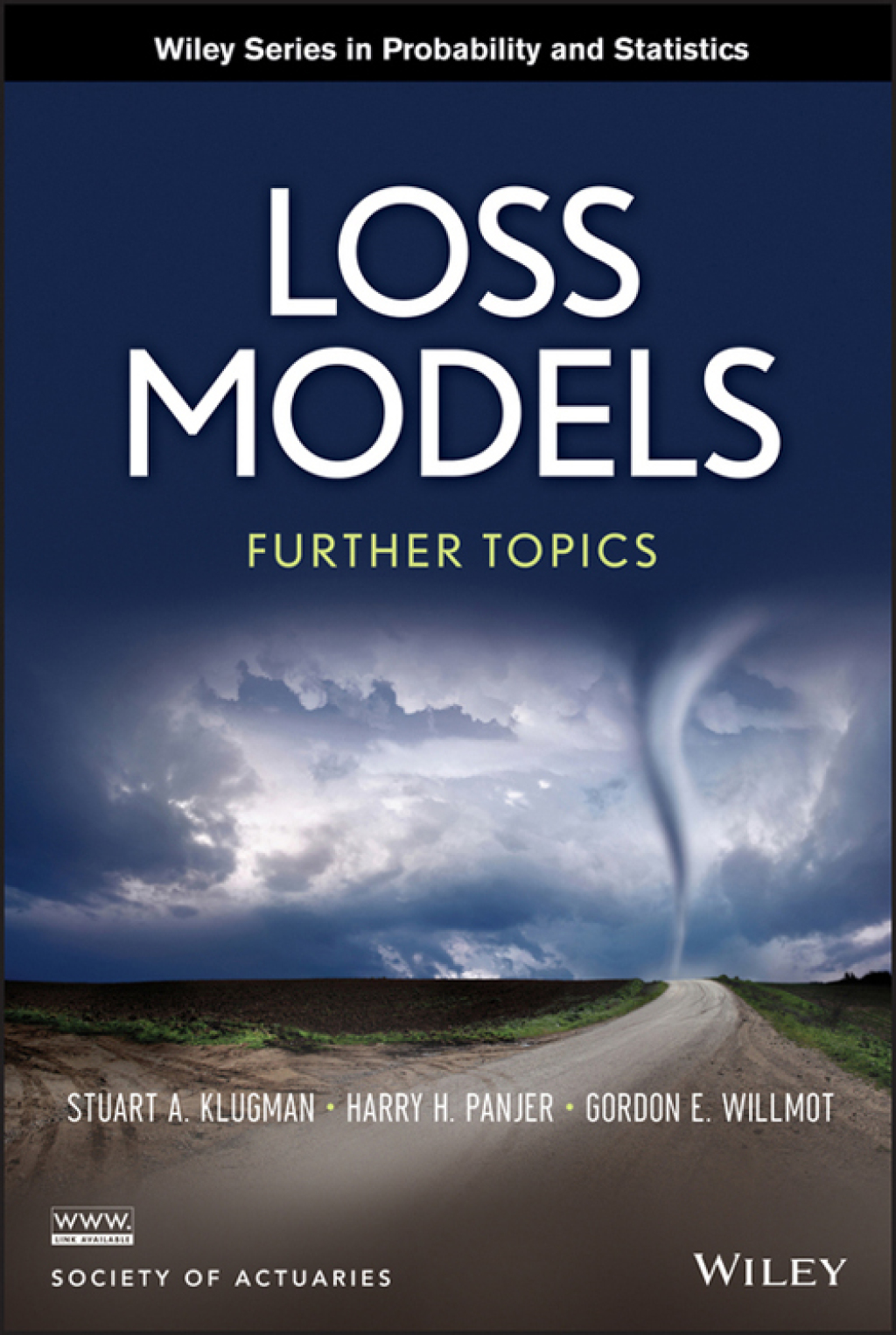 Loss Models Further Topics 1st Edition