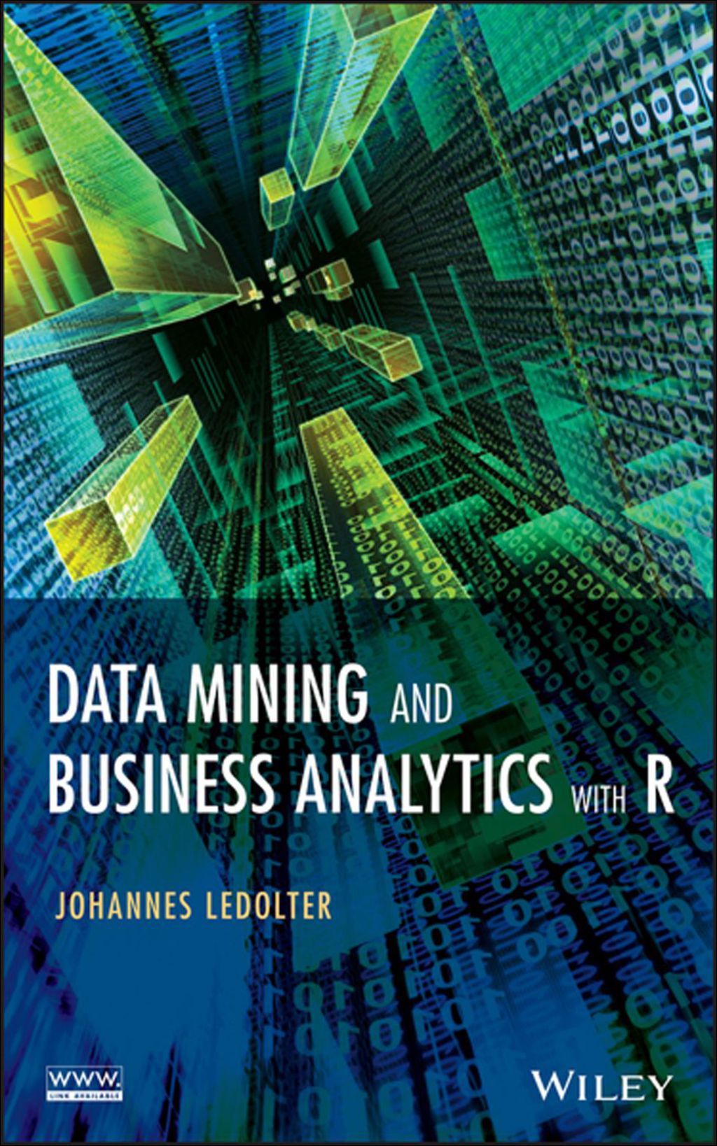 Data Mining and Business Analytics with R 1st Edition