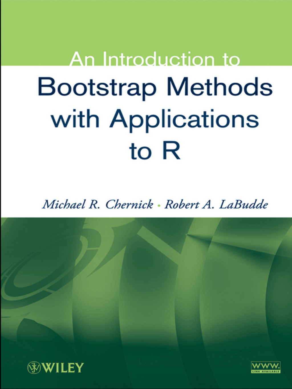An Introduction to Bootstrap Methods with Applications to R 1st Edition
