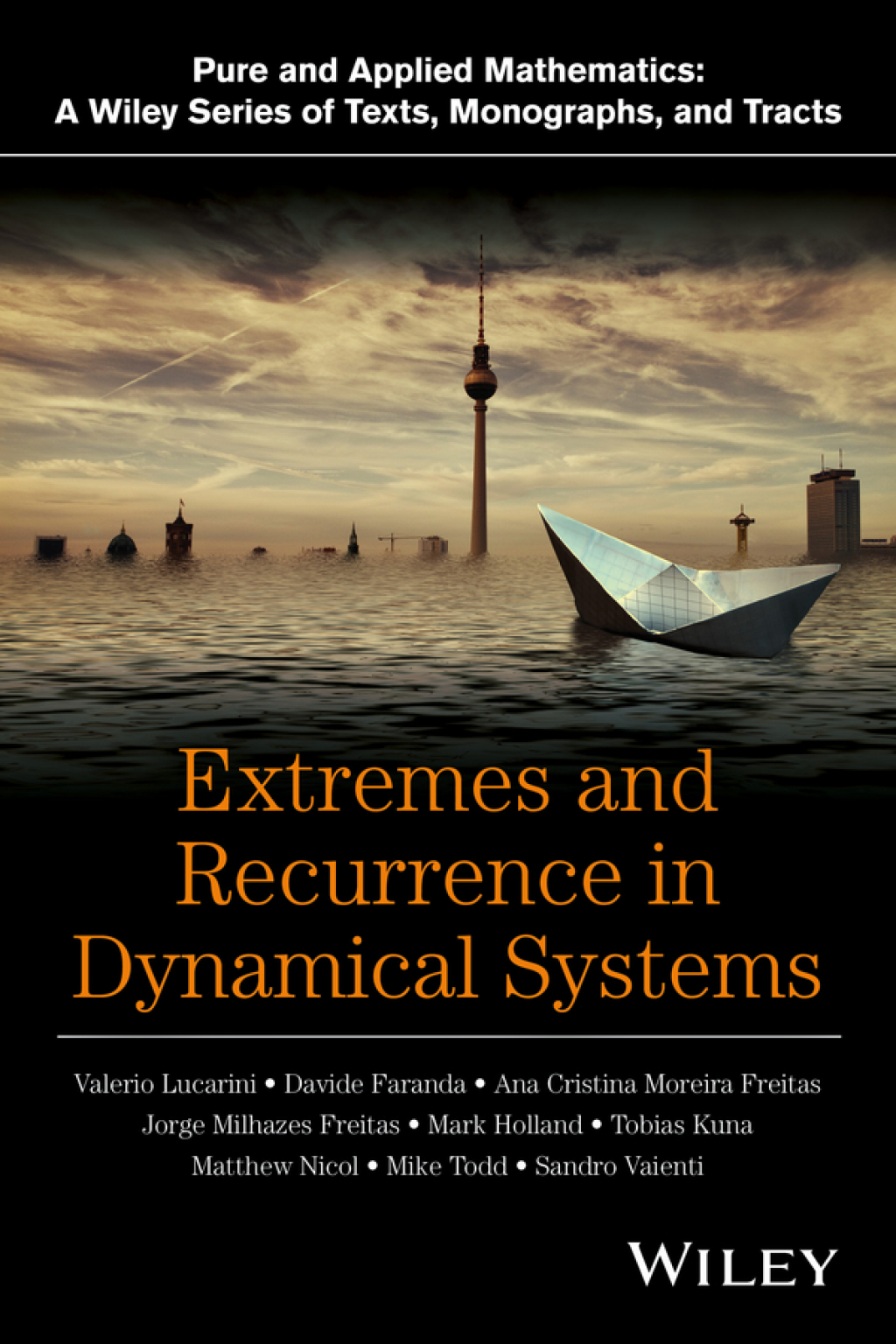 Extremes and Recurrence in Dynamical Systems 1st Edition