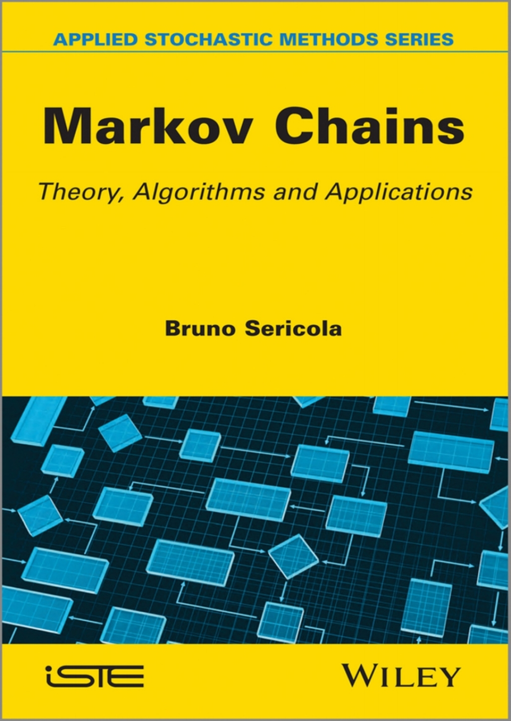 Markov Chains Theory and Applications 1st Edition