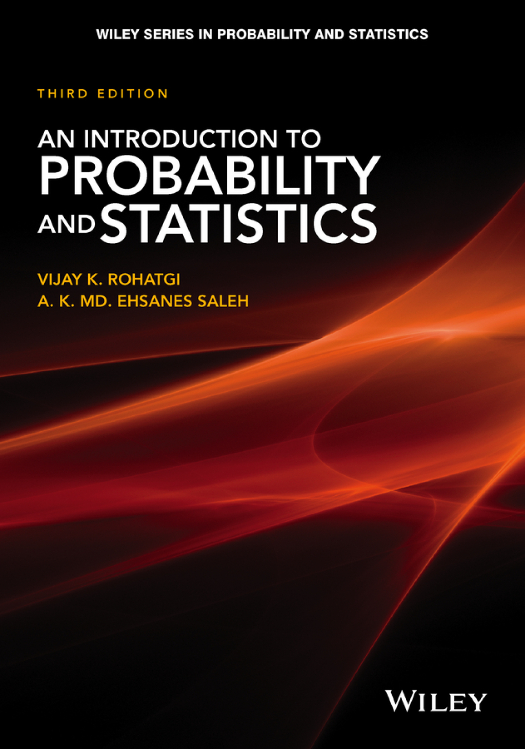 An Introduction to Probability and Statistics 3rd Edition