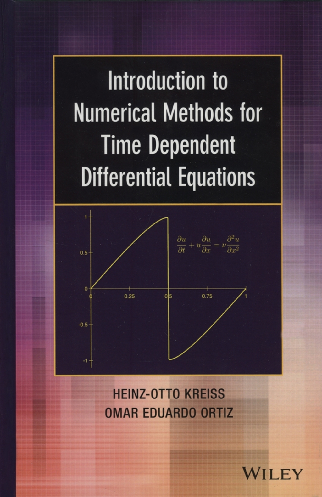 Introduction to Numerical Methods for Time Dependent Differential Equations 1st Edition